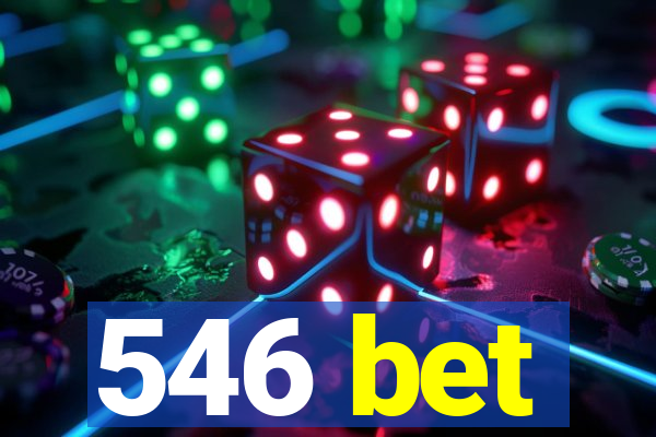 546 bet